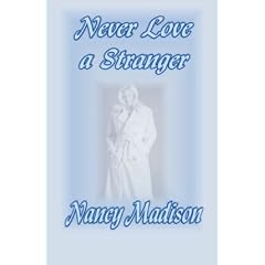 Never Love A Stranger