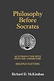 Philosophy before Socrates : an introduction with texts and commentary