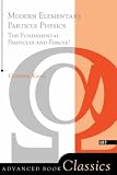 Modern Elementary Particle Physics: Updated Edition