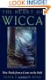 The Heart of Wicca: Wise Words from a Crone on the Path