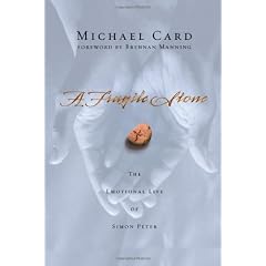 A Fragile Stone: The Emotional Life of Simon Peter