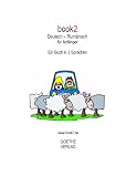 book2 Deutsch - Rum&auml;nisch f&uuml;r Anf&auml;nger: Ein Buch in 2 Sprachen - Johannes Schumann