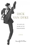Produkt-Bild: (MY LUCKY LIFE IN AND OUT OF SHOW BUSINESS: A MEMOIR) BY Van Dyke, Dick (Author) Hardcover Published on (05 , 2011)