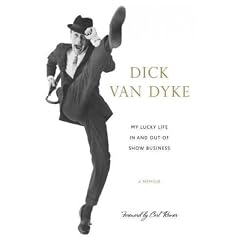 (MY LUCKY LIFE IN AND OUT OF SHOW BUSINESS: A MEMOIR) BY Van Dyke, Dick (Author) Hardcover Published on (05 , 2011)