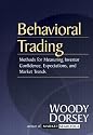 Behavioral Trading: Methods for Measuring Investor Confidence and Expectations and Market Trends