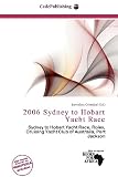 2006 Sydney to Hobart Yacht Race