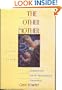 The Other Mother: A Woman's Love for the Child She Gave Up for Adoption