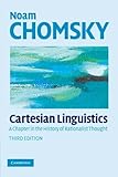 Cartesian linguistics : a chapter in the history of rationalist thought