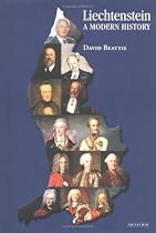 Liechtenstein: A Modern History