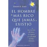 El Hombre Mas Rico Que Jamas Existio/ The Richest Man Who Ever Lived (Exito/ Success) (Spanish Edition)