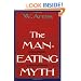 The Man-Eating Myth: Anthropology and Anthropophagy (Galaxy Books)