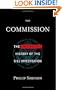 The Commission: The Uncensored History of the 9/11 Investigation