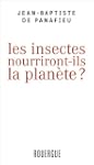 Les insectes nourriront-ils la plan�te ?