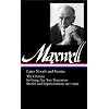 William Maxwell: Later Novels and Stories: The Ch�teau / So Long, See You Tomorrow (Library of America #184)