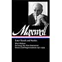 William Maxwell: Later Novels and Stories: The Ch�teau / So Long, See You Tomorrow (Library of America #184)