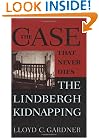 The Case That Never Dies: The Lindbergh Kidnapping