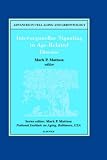 Interorganellar Signaling in Age-Related Disease (Advances in Cell Aging and Gerontology)