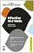 Effective NLP Skills: Understand Yourself and Others; Be a Better Communicator; Learn to Influence and Persuade (Sunday Times Creating Success)
