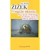 Fragile absolu : Pourquoi l'h�ritage chr�tien vaut-il d'�tre d�fendu ?