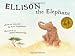 Ellison the Elephant (with Audio CD)