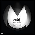 Nublu Orchestra Conducted by Butch Morris
