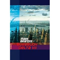 Weltraumpartisanen 01. Bordbuch Delta VII