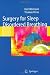 Surgery for Sleep-Disordered Breathing