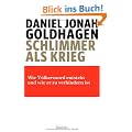 Schlimmer als Krieg: Wie V�lkermord entsteht und wie er zu verhindern ist