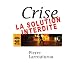 Crise : la solution interdite