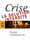 Crise : la solution interdite