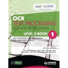 OCR Text Processing (business Professional): Level 2, bk. 1: Text Production, Word Processing and Audio Transcription