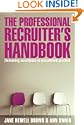 The Professional Recruiter's Handbook