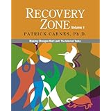 Recovery Zone, Vol. 1: Making Changes that Last - The Internal Tasks