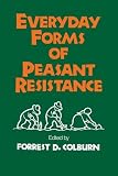 Everyday forms of peasant resistance