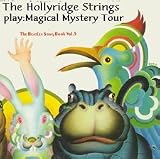 The Hollyridge Strings Play: Magical Mystery Tour: The Beatles Song Book, Vol. 5