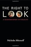 The Right to Look: A Counterhistory of Visuality