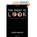 The Right to Look: A Counterhistory of Visuality