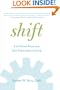 Shift: Let Go of Fear and Get Your Life in Gear