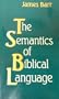 The Semantics of Biblical Language