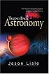 Taking Back Astronomy: The Heavens Declare Creation