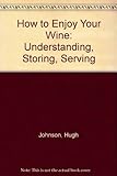 How to enjoy your wine