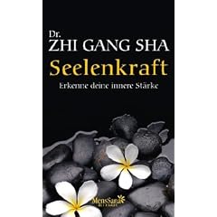 Seelenkraft: Erkenne deine innere St�rke