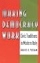Making Democracy Work: Civic Traditions in Modern Italy