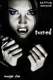 Turned (Book #1 in the Vampire Journals) Knowing God: Walking through the Book of Books
