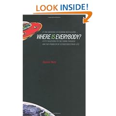 If the Universe Is Teeming with Aliens - Where Is Everybody?: Fifty Solutions to Fermi's Paradox and the Problem of Extraterrestrial Life