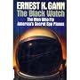 Black Watch: The Men Who Fly America's Secret Spy Planes