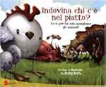 Indovina chi c'� nel piatto? Ecco per...