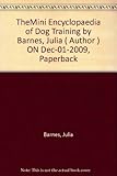 The mini encyclopaedia of dog training