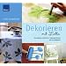 Dekorieren mit Lotta: Wanddesign, Stoffdruck, Papiergestaltung