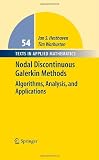 Buy : Nodal Discontinuous Galerkin Methods: Algorithms, Analysis, and Applications (Texts in Applied Mathematics)